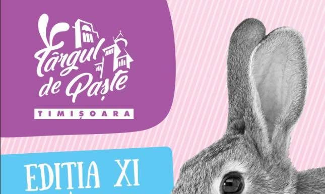 Târgul de Paşte 2018 se deschide la Timişoara pe 17 martie; Iată ce găsiţi acolo