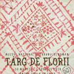 Targ Florii Muzeul National Al Taranului Roman 2018