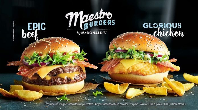 McDonald’s lansează noii burgeri Maestro: Epic Beef şi Glorious Chicken