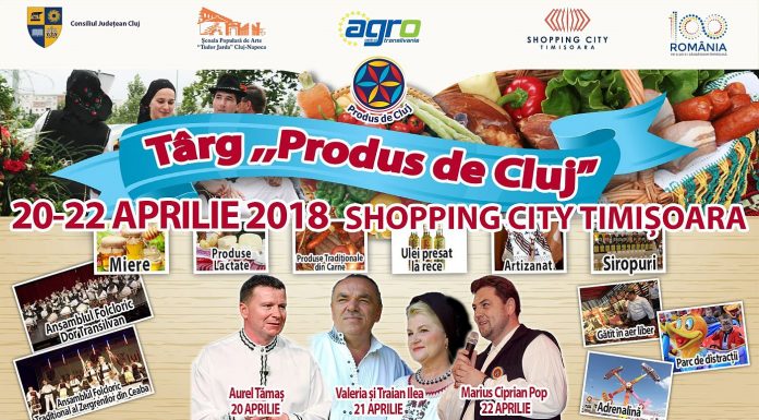 Târgul „Produs de Cluj” ajunge la Shopping City Timişoara pe 20 aprilie