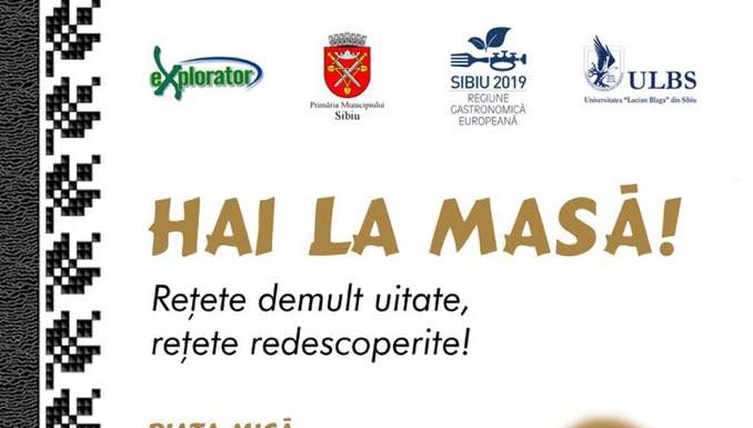 Sibiul aşteaptă turiştii la festin culinar în cadrul lui „Hai La Masă – Reţete de mult uitate”