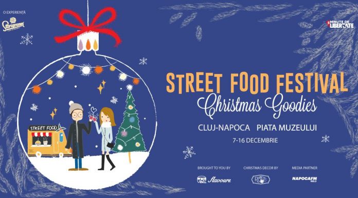 Street Food Festival Christmas Goodies debutează la Cluj pe 7 decembrie