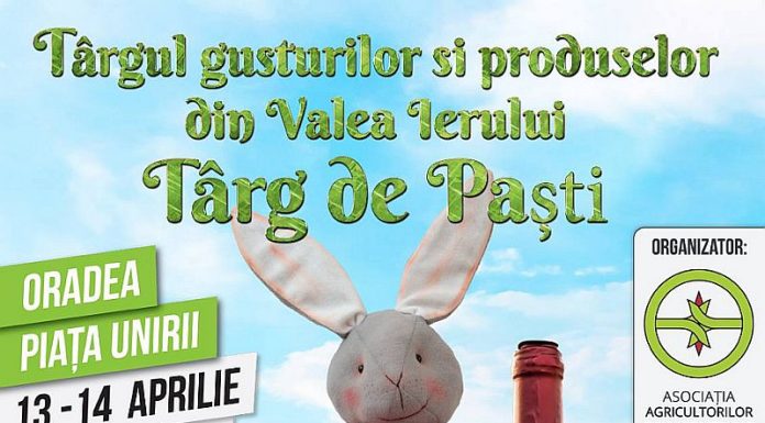 Târgul Tradiţional de Paşte a ajuns deja la Oradea, cu preparate din Valea Ierului