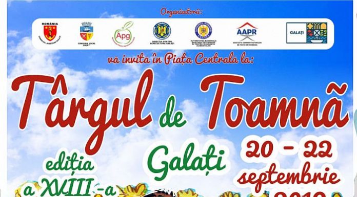Târgul de Toamnă debutează la Galaţi pe 20 septembrie; Află programul