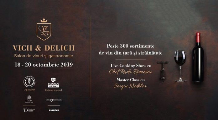 Vicii şi Delicii 2019 aduce peste 300 de soiuri de vinuri şi show-uri culinare la Expo Arad