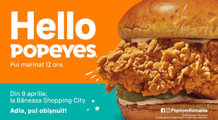 Primul restaurant Popeyes se deschide în România pe 9 aprilie 2022; Iată unde se va afla
