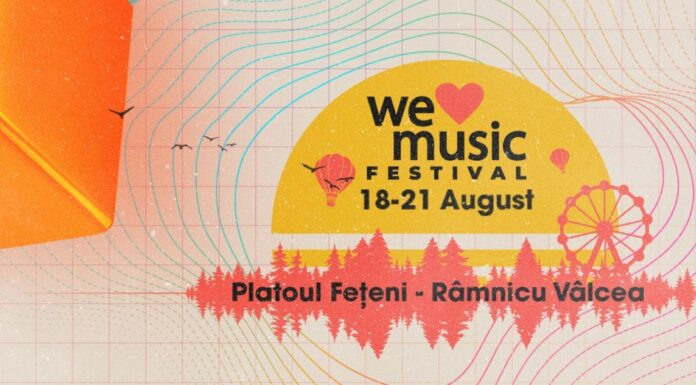 We Love Music Festival aduce 30 de artişti şi food truck-uri la Râmnicu Vâlcea de pe 18 august