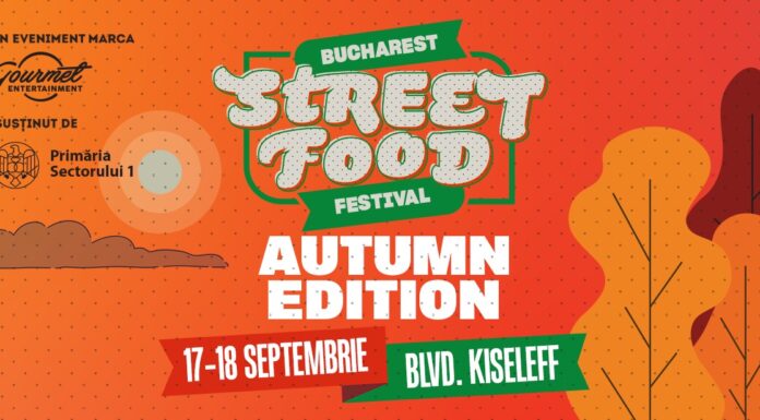 Bucharest Street Food Festival, ediţia de toamnă începe pe 17 septembrie în centrul oraşului