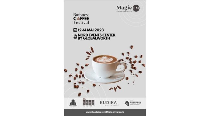 Bucharest Coffee Festival reuneşte pasionaţii de cafea în Bucureşti între 12 şi 14 mai