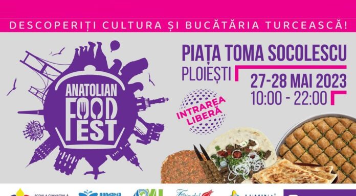Festivalul de mâncare turcească vine la Ploieşti: Anatolian Food Fest 2023