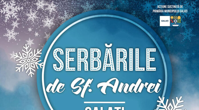Serbările Sfântului Andrei vin la Galaţi; Iată ce festivităţi sunt plănuite
