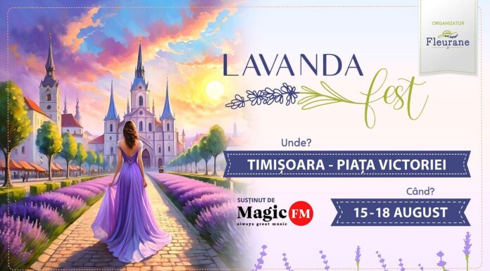 Festivalul Lavandei ajunge la Timișoara pe 15 august, cu bunătăți