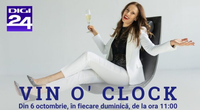Pasionaţi de vin? O emisiune nouă apare pe Digi24: VIN O’CLOCK, cu Ionela Năstase